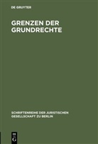 Karl A Bettermann, Karl A. Bettermann, De Gruyter - Grenzen der Grundrechte