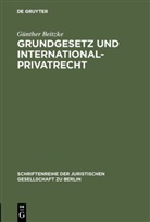 G¿nther Beitzke, Günther Beitzke - Grundgesetz und Internationalprivatrecht