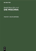 Wolfgan Bunte, Wolfgang Bunte, Rudolf Meyer, Karl H. Rengstorf, Leonhard Rost - Die Mischna. Toharot - Seder 6. Traktat 1: Kelim (Gefäße)