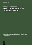 Hurrelmann, Hurrelmann, Klaus Hurrelmann, Friedric Lösel, Friedrich Lösel - Health Hazards in Adolescence