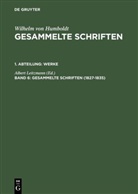 Wilhelm Von Humboldt, Albert Leitzmann - Gesammelte Schriften. Werke - Abteilung. Band 6: 1827-1835