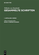 Wilhelm Von Humboldt, Albert Leitzmann - Gesammelte Schriften. Werke - Abteilung. Band 8: Übersetzungen