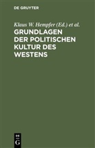 Klaus W. Hempfer, Schwan, Schwan, Alexander Schwan, Klau W Hempfer, Klaus W Hempfer - Grundlagen der politischen Kultur des Westens