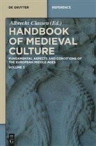 Albrech Classen, Albrecht Classen - Handbook of Medieval Culture - Volume 3: Handbook of Medieval Culture. Vol.3