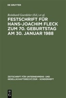 Reinhard Goerdeler, Peter Hommelhoff, Marcus Lutter, Herbert Wiedemann - Festschrift für Hans-Joachim Fleck zum 70. Geburtstag am 30. Januar 1988