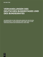 Günther Hagen - Verhandlungen des Deutschen Bundestages und des Bu: Sachregister zu den Verhandlungen des Deutschen Bundestages 13. Wahlperiode (1995-1998) und zu den Verhandlungen des Bundesrates (1995-1998)