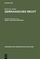 Karl Von Amira, Kar A Eckhardt, Karl A Eckhardt, Karl A. Eckhardt, Hermann Paul - Germanisches Recht - Band 2: Rechtsaltertümer