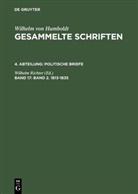 Wilhelm Von Humboldt, Wilhelm Richter - Gesammelte Schriften. Politische Briefe - 4. Abteilung. Band 17: Band 2. 1813-1835