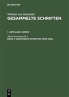 Wilhelm Von Humboldt, Albert Leitzmann - Gesammelte Schriften. Werke - 1. Abteilung. Band 4: 1820-1822