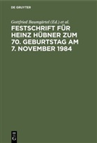 Gottfried Baumgärtel, Hans-Jürge Becker, Hans-Jürgen Becker, Ernst Klingmüller, Ernst Klingmüller u a, Andreas Wacke - Festschrift für Heinz Hübner zum 70. Geburtstag am 7. November 1984