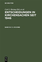 Carl Hering, Carl J Hering, Hubert Lentz, Baldus, Baldus, Manfred Baldus... - Entscheidungen in Kirchensachen seit 1946 - 34: 1.1.-31.12.1996