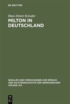 Hans-Dieter Kreuder - Milton in Deutschland