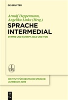 Arnul Deppermann, Arnulf Deppermann, Linke, Linke, Angelika Linke - Sprache intermedial