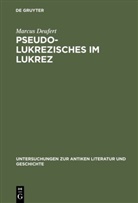 Marcus Deufert - Pseudo-Lukrezisches im Lukrez