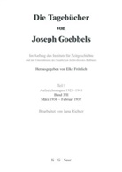 Joseph Goebbels, Elke Fröhlich, Jan Richter, Jana Richter - Die Tagebücher von Joseph Goebbels - 3/II: März 1936 - Februar 1937