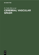 E. Betz, E Betz et al, Glees, P Glees, P. Glees, Pau Glees... - Cerebral vascular spasm