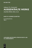 Johann Ch. Gottsched, Johann Chr. Gottsched, Johann Christoph Gottsched, Brigitte Birke, Joachim Birke, M Mitchell... - Ausgewählte Werke - 10/1: Kleinere Schriften. Tl.1
