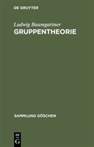 Ludwig Baumgartner - Gruppentheorie