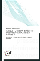 Apollinaire Anakesa Kululuka, Kululuka-a - Afrique occident. singuliere