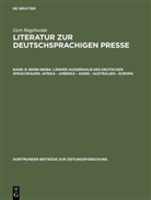 Gert Hagelweide, Gert Hagelweide - Literatur zur deutschsprachigen Presse - Band 9: 89199-98384. Länder außerhalb des deutschen Sprachraums. Afrika - Amerika - Asien - Australien - Europa