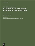 Fritz Strauß, Willy Kükenthal, Andreas Schmidt-Rhaesa - Handbook of Zoology/ Handbuch der Zoologie. Mammalia - Band 8. Tlbd/Part 55: Der weibliche Sexualzyklus