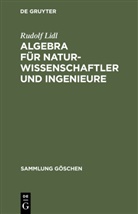 Rudolf Lidl - Algebra für Naturwissenschaftler und Ingenieure