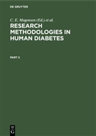 E Mogensen, C E Mogensen, Car Erik Mogensen, C. E. Mogensen, Carl Erik Mogensen, Standl... - Research Methodologies in Human Diabetes - Part 2: Research Methodologies in Human Diabetes. Part 2