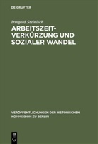 Irmgard Steinisch - Arbeitszeitverkürzung und sozialer Wandel