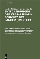 von den Mitgliedern der Gerichte, Mitglieder der Gerichte, Von den Mitgliedern der Gerichte, Von den Mitgliedern der Gerichte - Entscheidungen der Verfassungsgerichte der Länder (LVerfGE) - 8: Baden-Württemberg, Berlin, Brandenburg, Bremen, Hamburg, Hessen, Mecklenburg-Vorpommern, Saarland, Sachsen, Sachsen-Anhalt, Thüringen