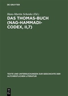 Hans-Martin Schenke - Das Thomas-Buch (Nag-Hammadi-Codex, II,7)