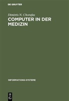 Dimitris N Chorafas, Dimitris N. Chorafas - Computer in der Medizin