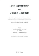 Joseph Goebbels, Elke Fröhlich, Angel Hermann, Angela Hermann - Die Tagebücher von Joseph Goebbels - 2/II: Juni 1931 - September 1932