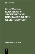 Edward Muntwyler - Elektrolytstoffwechsel und Säure-Basen-Gleichgewicht