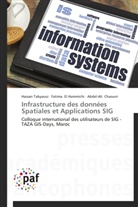 Abde Chaouni, Abdel-Ali Chaouni, Fatim El Hammichi, Fatima El Hammichi, Hassa Tabyaoui, Hassan Tabyaoui - Infrastructure des donnees