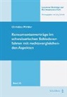 Christine Möhler - Konsumentenverträge im schweizerischen Schiedsverfahren mit rechtsvergleichenden Aspekten