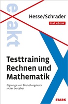 Jürge Hesse, Jürgen Hesse, Hans Chr. Schrader, Hans Christian Schrader, Hans-Christian Schrader - Testtraining Rechnen und Mathematik