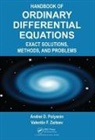 Andrei D. Polyanin, Andrei D. (Russian Academy of Sciences Polyanin, Andrei D./ Zaitsev Polyanin, Polyanin Andrei D., Valentin F. Zaitsev, Valentin F. (Russian State Pedagogical University Zaitsev... - Handbook of Ordinary Differential Equations