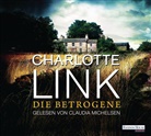 Charlotte Link, Claudia Michelsen - Die Betrogene, 10 Audio-CDs (Hörbuch)