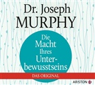 Joseph Murphy, Joseph (Dr.) Murphy - Die Macht Ihres Unterbewusstseins, 1 Audio-CD (Hörbuch)