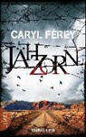 Caryl Férey - Jähzorn