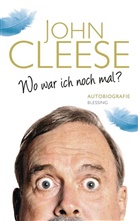 John Cleese - Wo war ich noch mal?
