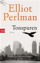 Elliot Perlman - Tonspuren