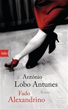 António Lobo Antunes, António Lobo Antunes - Fado Alexandrino
