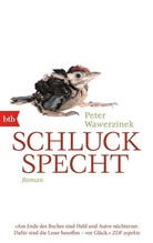 Peter Wawerzinek - Schluckspecht