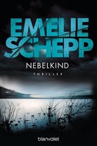 Emelie Schepp - Nebelkind