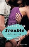 Chelsea Fine - Trouble - Süchtig nach Dir
