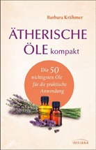 Barbara Krähmer - Ätherische Öle kompakt