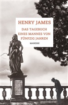 Henry James - Das Tagebuch eines Mannes von fünfzig Jahren