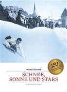 Michael Lütscher - Schnee, Sonne und Stars