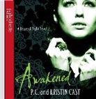 Cast, K Cast, Kristin Cast, P Cast, P C Cast, P. C. Cast... - Awakened (Audiolibro)